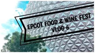 EPCOT | Food and Wine Festival 2018