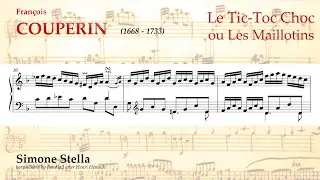 COUPERIN, Fran&ccedil;ois: Le Tic-Toc Choc, ou Les Maillotins (Ordre XVIII) - Simone Stella, harpsichord