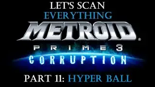 Bryyo Leviathan Seed | Let's Scan EVERYTHING in Metroid Prime 3: Corruption (part 11)