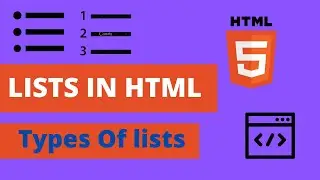 LISTS IN HTML | Types of Lists | Web development