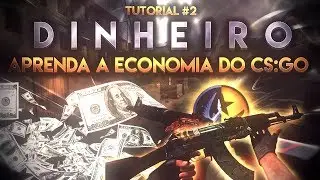ECONOMIA NO CS:GO - QUANDO FAZER ECO, O QUE COMPRAR, COMO ADMINISTRAR SEU DINHEIRO