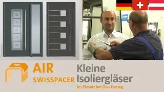 Kleine Isoliergläser bei Glas Herzog mit SWISSPACER AIR