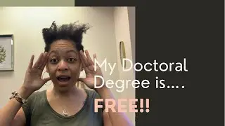 My Doctoral Degree is FREE!#college#university#graduate#grants