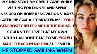 Her dad stole $25K—so she reported him, shattered family lies, and took her power back.