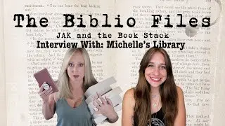 The Biblio Files: Ep 03 Michelle's Library