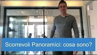 Vetrate Scorrevoli Panoramiche: Cosa sono e a cosa servono