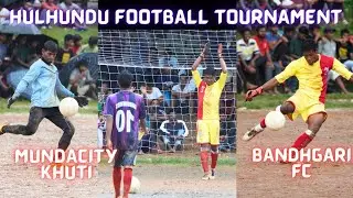 Best Penalty Shootout||MUNDACITY Khuti VS Bandhgari FC||HULHUNDU FOOTBALL TOURNAMENT 2023⚽️
