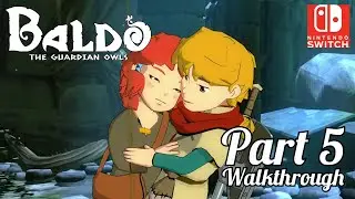 [Walkthrough Part 5] Baldo The Guardian Owls (Nintendo Switch) No Commentary