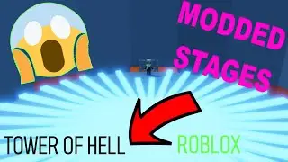 MODDED Tower Of Hell! ROBLOX