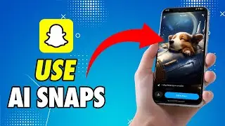 How to Use AI Snaps on Snapchat