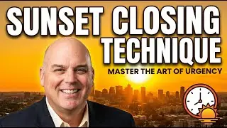 Sales Follow Up Process - How To Use The Sunset Close for Follow up
