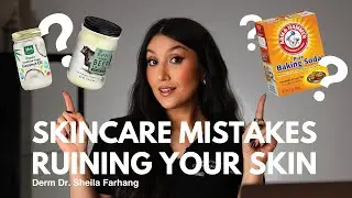 4 Skincare Mistakes Ruining Your Skin | Derm Dr. Sheila Farhang