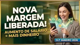 💰 NOVA MARGEM LIBERADA? Veja quanto você pode pegar no Consignado CLT (Atualizado Jan/26)