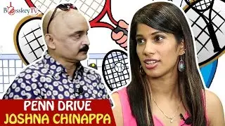 Joshna Chinappa about a funny PRANK on her | Joshna Exclusive Interview  | Penn Drive | Bosskey TV