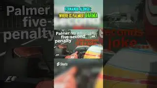 Fernando Alonso: WHERE IS PALMER! KARMA