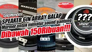 REKOMENDASI SPEAKER 6INCH LINEARRAY BALAP!!! MURMER | SOBO KAPLING