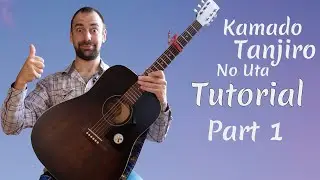 How To Play Kamado Tanjiro No Uta | Fingerstyle Guitar Tutorial (1/3)🎓