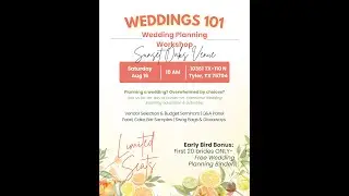 Weddings 101- Wedding Planning Workshop at East Texas Wedding Venue