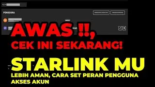 AWAS GAK PAHAM BISA RUGI GEDE!. CARA MENAMBAH ATAU MENGUBAH PERAN EMAIL DI STARLINK!