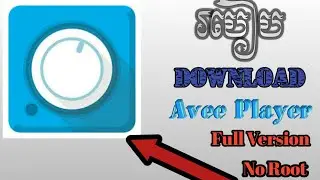 របៀប Download Avee Player Full Version No Root_How to Download Avee Player Hack Full Version No Root