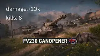 Открывашка Разносит Всё! FV230 &ndash;8 Убийств и 10К Урона | Повтор WoT