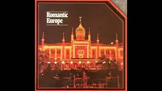 Music For The Starlight Hours - Romantic Europe (Full Album Reupload)