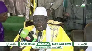 CÉRÉMONIE OFFICIELLE DE KAZOU RAJAB DIAMAL KEUR BAYE DAME CISSÉ EDITION 2026 LE 16 JANVIER 2026