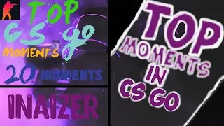 #CSGO #MOMENTSCSGO #MOMENT НАРЕЗКА МОМЕНТОВ В КС ГО|ТОП 20 МОМЕНТОВ|КС ГО ФАСТЫ 2| CS:GO MOMENT