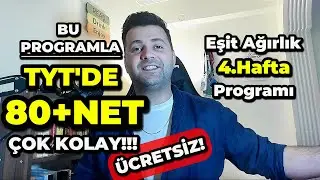 TYT'DE 80 ÜZERİ NET İÇİN ALTIN DEĞERİNDE DERS ÇALIŞMA PROGRAMI | Birlikte Hazırlıyoruz! | EA 4.Hafta