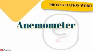 Anemometer pronunciation, how to pronunciation Anemometer
