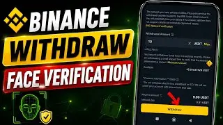 Binance Withdraw Without Face Verification | Binance Withdrawal Face Verification Problem 