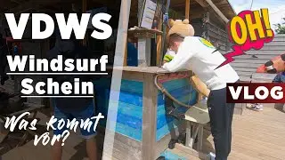 Ich mache den VDWS WINDSURF GRUNDSCHEIN! + Die schlechteste Windsurf Session! | SurfVlog #24