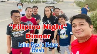 Filipino Night Dinner Special | John Rex&rsquo;s Bday Bash (V150)