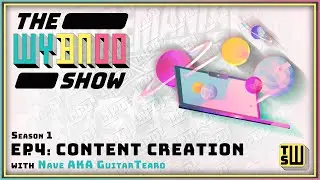 Nerding Out on Content Creation & Streaming w/ @GuitarTearo - WYBNOO