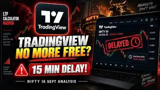 TradingView Free Users Get 15-Min Delay! 😳 | NIFTY 16 September Analysis