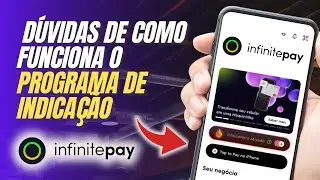 Como consultar como funciona o programa de indica&ccedil;&atilde;o no App InfinitePay