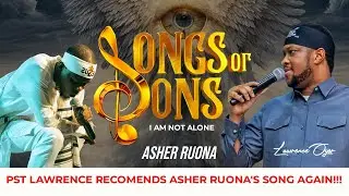 LAWRENCE OYOR SINGS ASHER RUONA'S CHANT I AM NOT HELPLESS I DON'T FIGHT ALONE (SONGS OF SONS)
