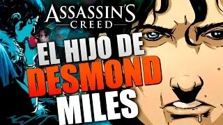 Assassin's Creed Uprising | El HIJO de DESMOND MILES Confirmado | Todo lo que sabemos de el