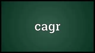 Cagr Meaning