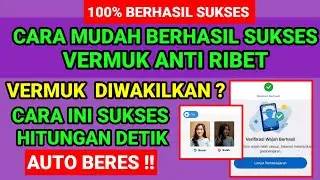 SOLUSI VERMUK DIWAKILKAN‼️INI CARA BERHASIL SUKSES VERIFIKASI WAJAH PELATIHAN PRAKERJA 100% LOLOS