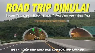 Road Trip 1: Depok Surabaya Madura Banyuwangi | Via Tol Cisumdawu Twin Tunnel | Bebek Sinjay