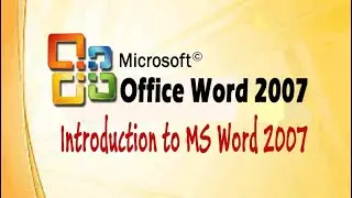 Introduction to MS Office | MS Word | Layout of MS Word 2007