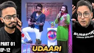 Udaari Episode 12 | Part 01 | Reaction | This Episode Left a Lump in My Throat 💔🥺 | Hunny Bhatia