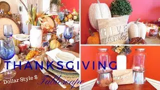 DOLLAR Style ~ Thanksgiving Tablescape 17' ~ DIY Mason Jars