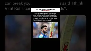 &ldquo;Sachin Tendulkar Believes Virat Kohli Can Break His Records 👑 | BCCI Vice President Reveals&rdquo;#shorts