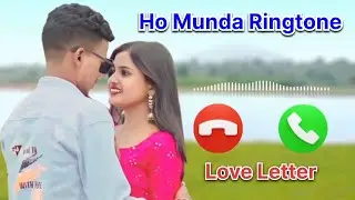 Love Letter || New Ho Ringtone || Ho Munda Ringtone || LM BABU RINGTONE #hosong #horingtone #hovideo