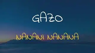 🎧 GAZO - NANANI NANANA (SLOWED & REVERB)