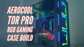 Aerocool Tor Pro PC build - ggwptech