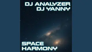 Space Harmony (4Dt Mix)