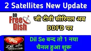 2 Satellite s New Channel & Program Updates || DD FREE DISH 70 E Auction channel